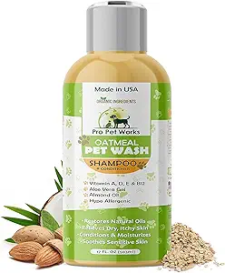 Pro Pet Works Hypoallergenic Organic Oatmeal and Aloe Cat And Dog Shampoo Plus Conditioner For Pets With Allergies And Sensitive Itchy Dry Skin 17oz